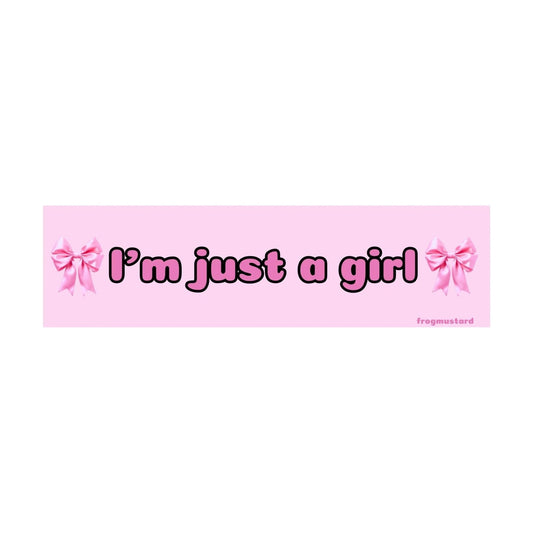 I'm Just a Girl