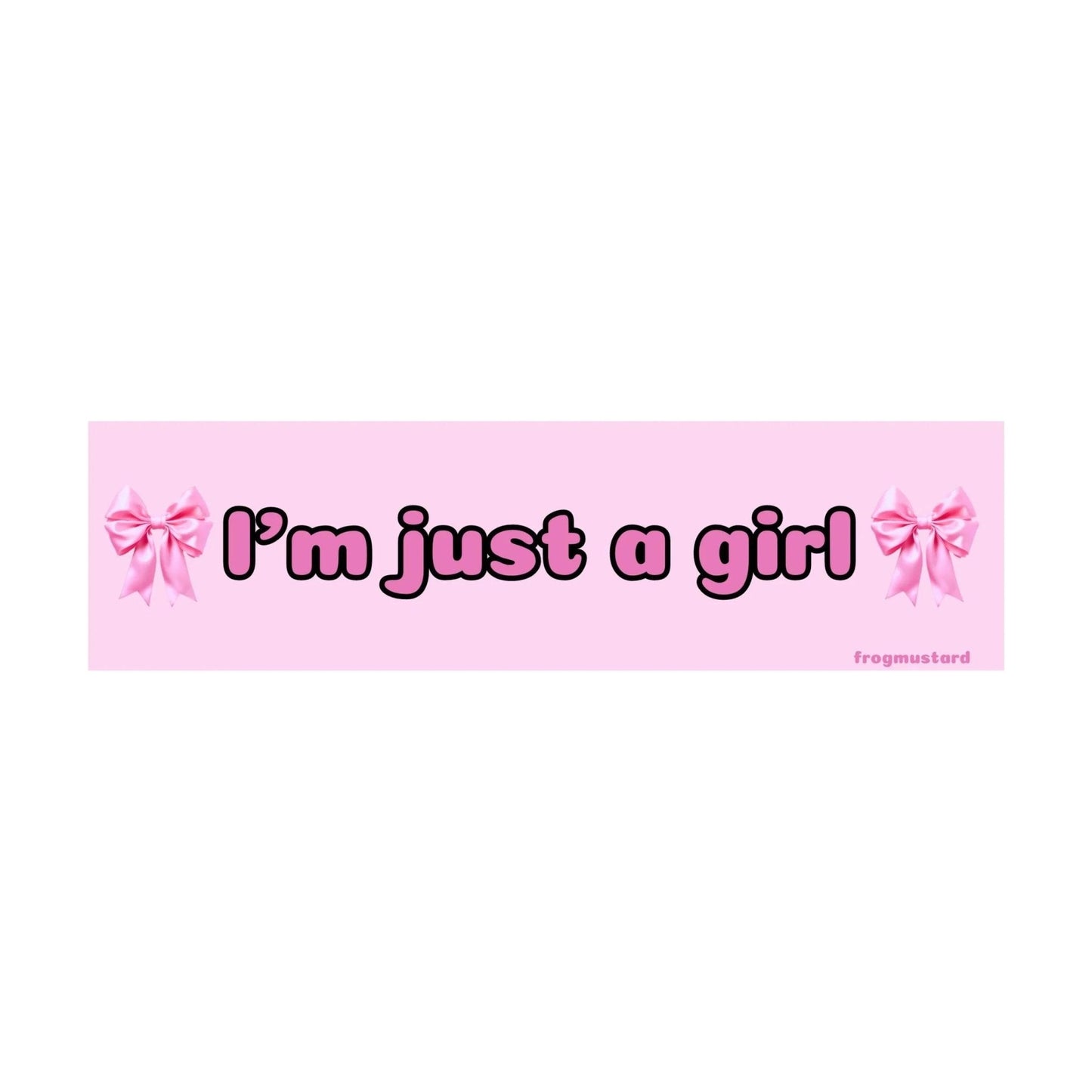 I'm Just a Girl