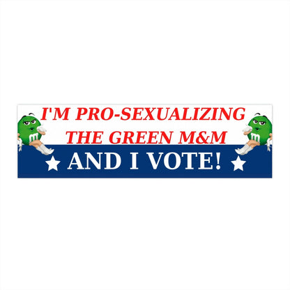 I'm Pro-Sexualizing the Green M&M and I Vote!