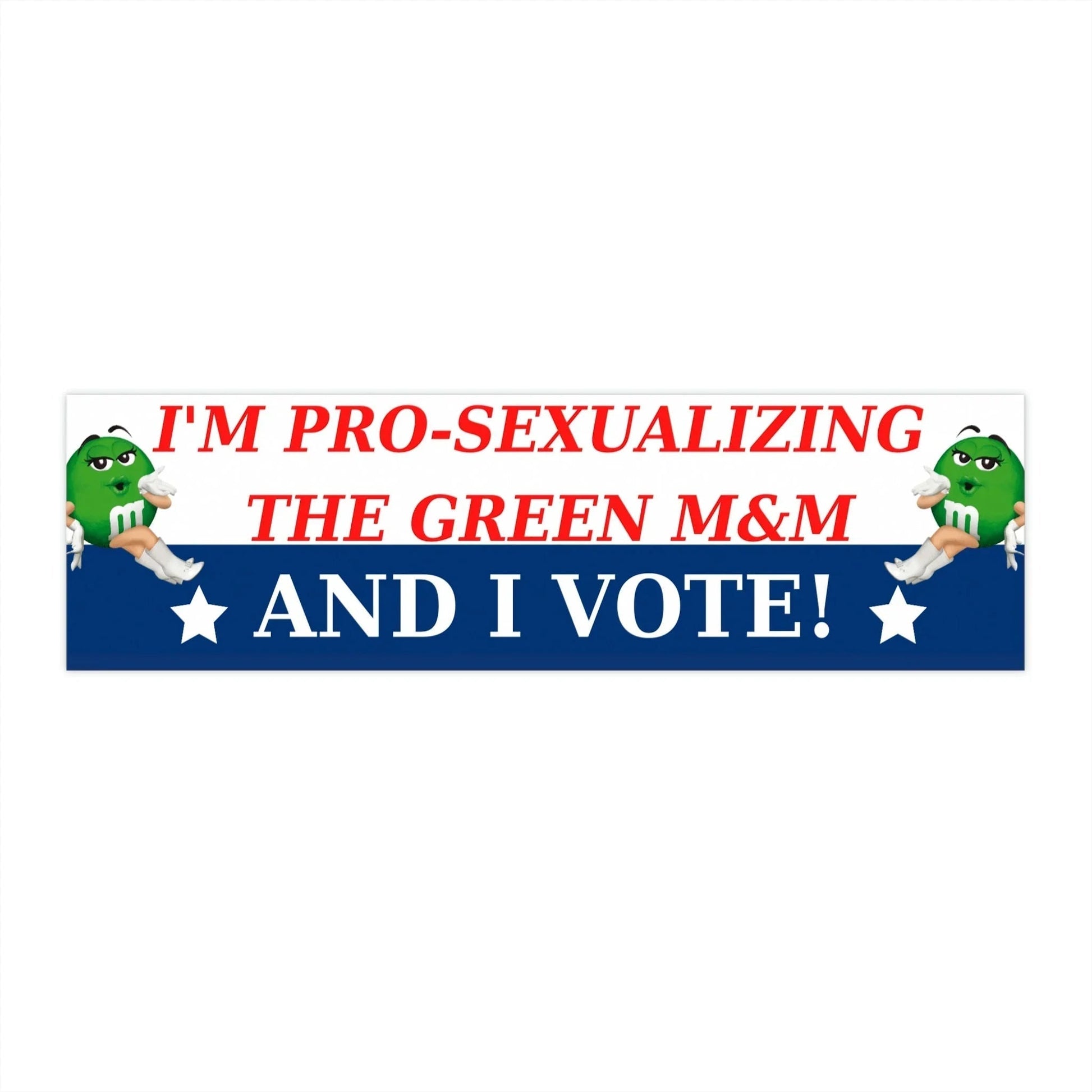 I'm Pro-Sexualizing the Green M&M and I Vote!