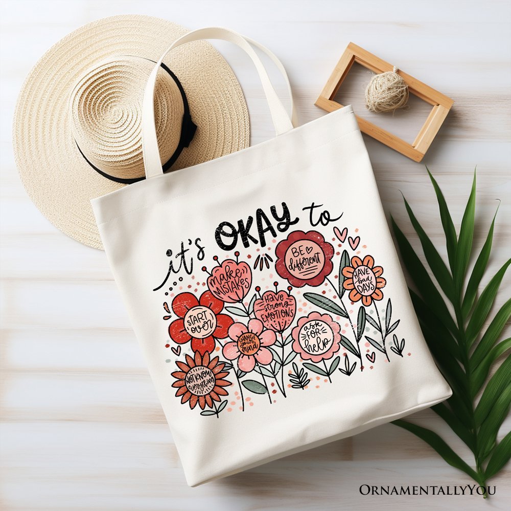 It's Okay Floral Affirmation Canvas Tote Bag, Boho Motivational Gift for Kind and Inspirational Women