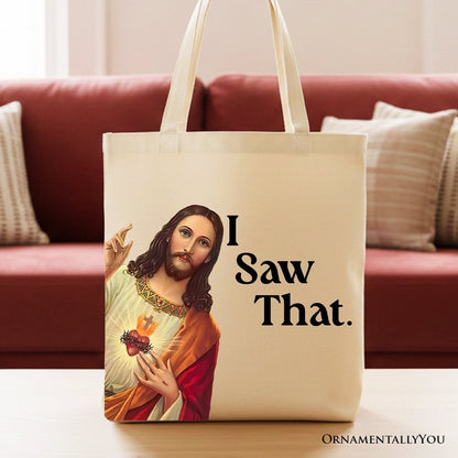 Jesus I Saw That Canvas Tote Bag, Whimsical Christians Gift Shopper