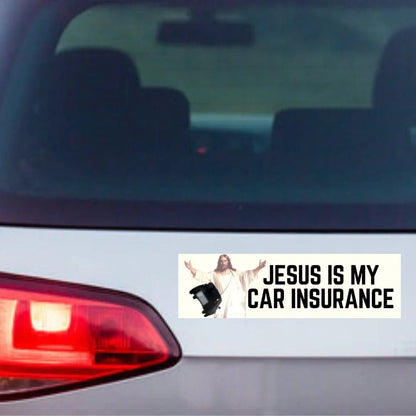Jesus is my Car Insurance