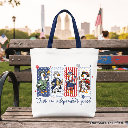 Just An Independent Goose Patriotic Tote Bag, Funny 4th of July Gift Shopper