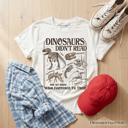 Kids Dinosaurs Didn't Read T-Shirt, Funny Youth Tee for Book Lovers