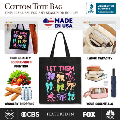 Let Them Coquette Bow Motivational Tote Bag, Inspirational Mental Health Gift Shopper