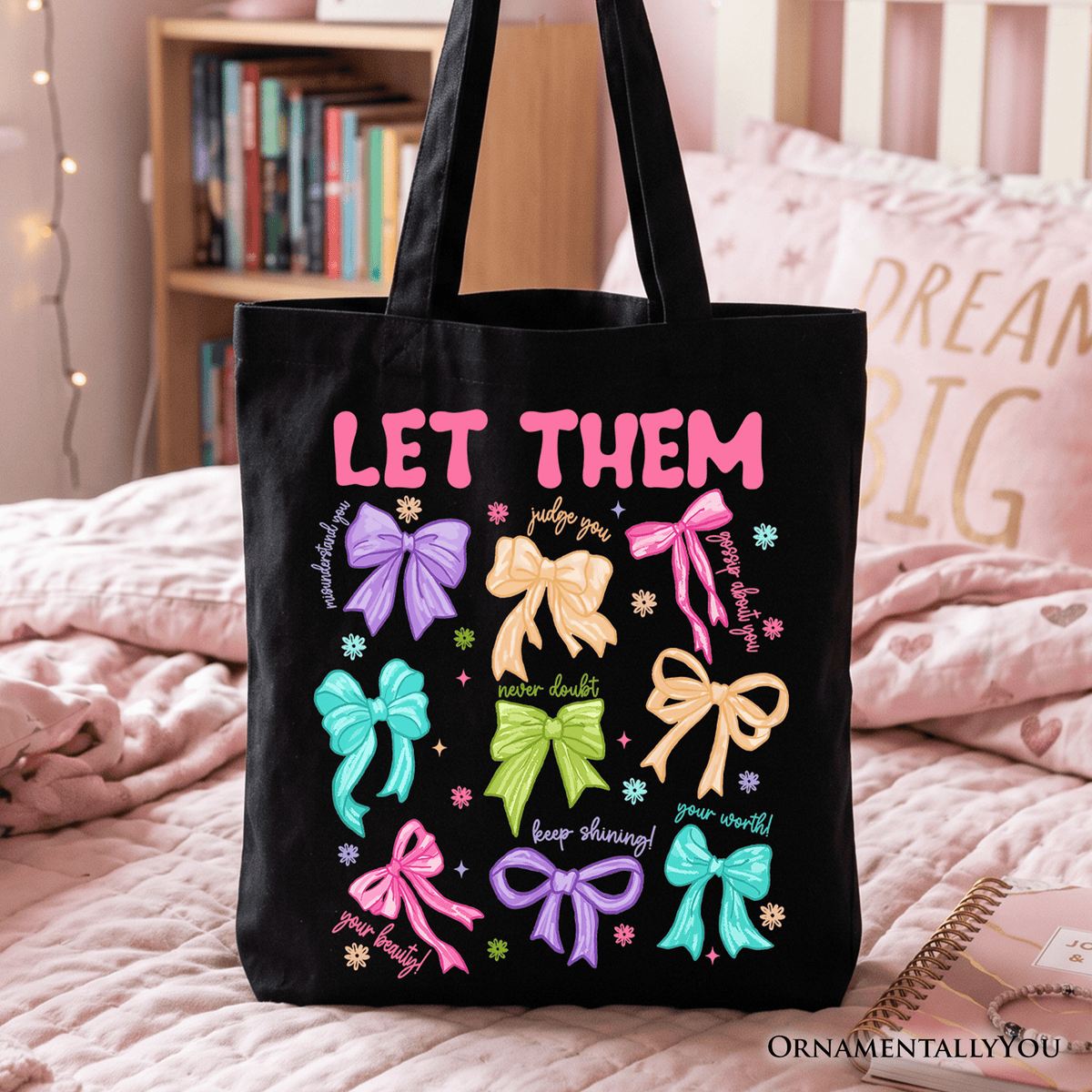 Let Them Coquette Bow Motivational Tote Bag, Inspirational Mental Health Gift Shopper