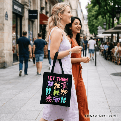 Let Them Coquette Bow Motivational Tote Bag, Inspirational Mental Health Gift Shopper