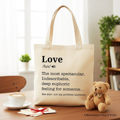 Love Not My Problem Anymore Definition Canvas Tote Bag, Sarcastic Gift Shopper for Exes