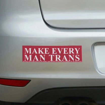 Make Every Man Trans