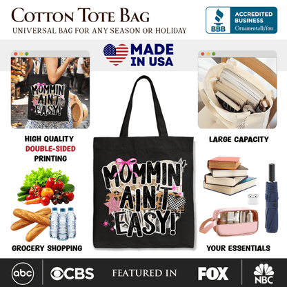 Mommin' Ain't Easy Motherhood Tote Bag, Trendy Mom Life Gift Shopper