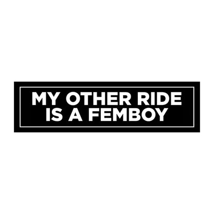 My Other Ride is a Femboy