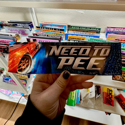 Need to Pee