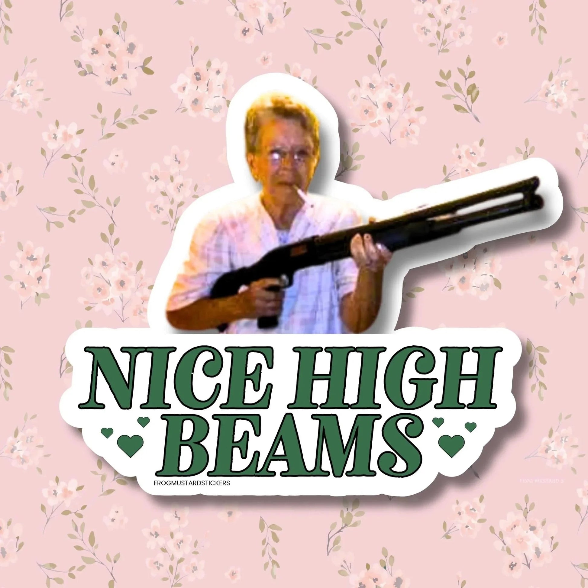 Nice High Beams | Die Cut Sticker