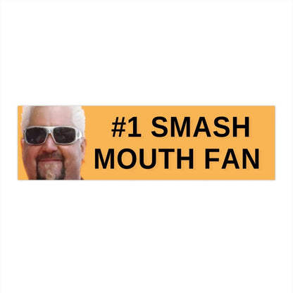 Number 1 Smash Mouth Fan (Guy Fieri)