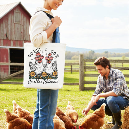 Oops I Got Another Chicken Canvas Tote Bag, Funny Farm Animal Gift Shopper