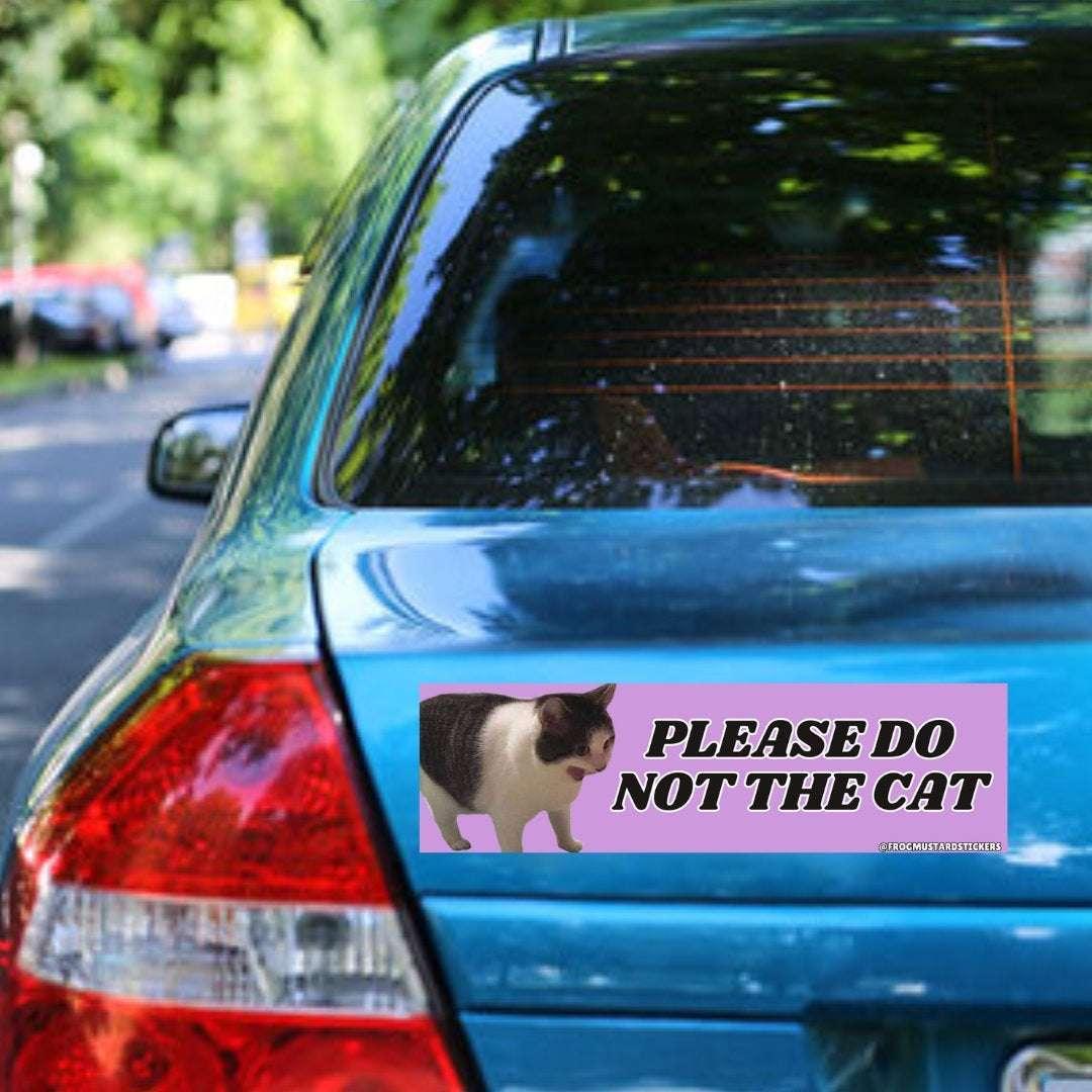 Please Do Not the Cat