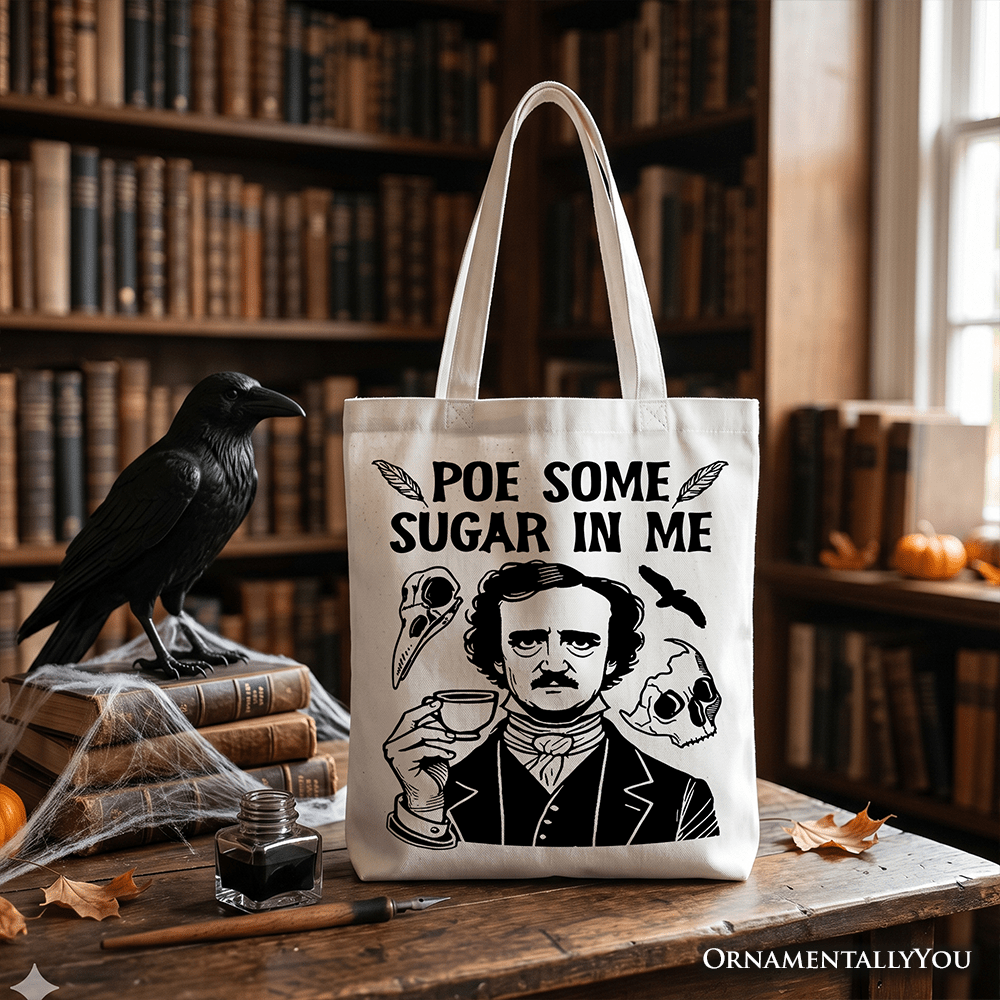 Poe Some Sugar On Me Tote Bag, Funny Edgar Allan Poe Retro Gift Shopper for Dark Academia Enthusiasts