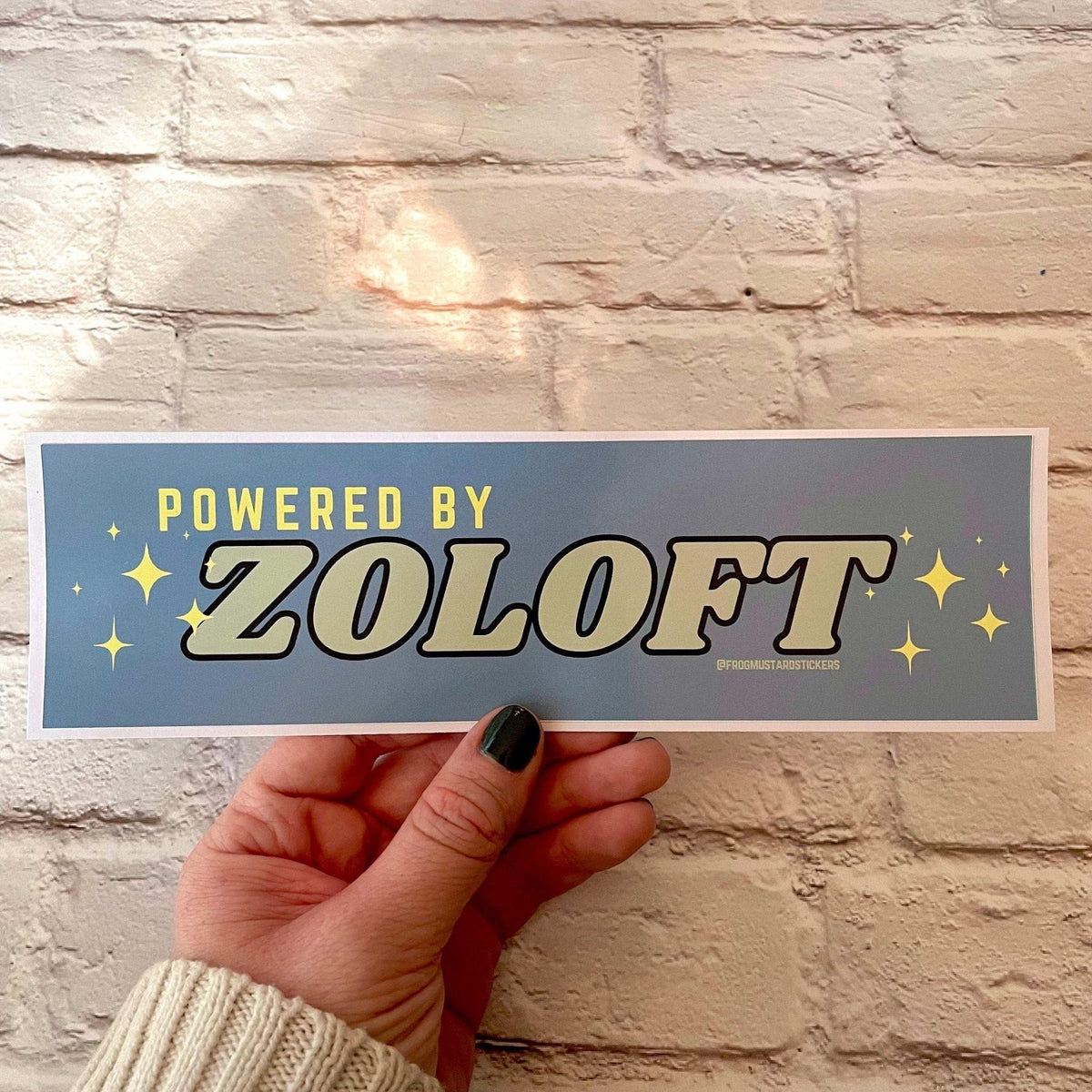 Powered by Zoloft