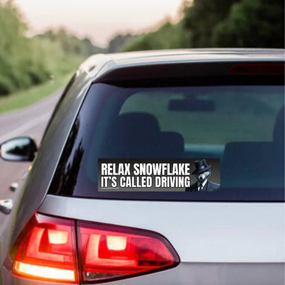 Relax Snowflake, it's Called DRIVING
