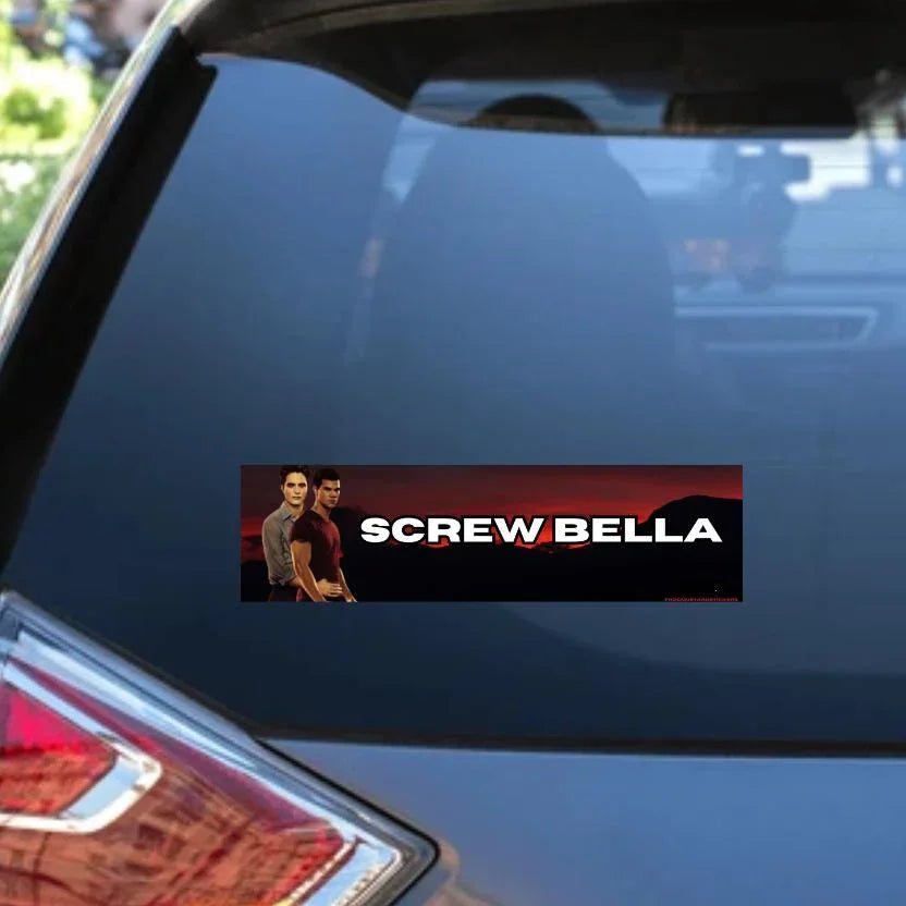 Screw Bella (Twilight)