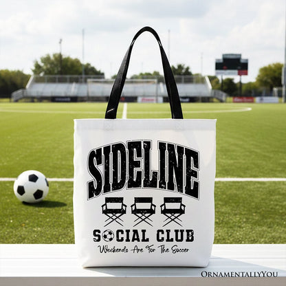Sideline Social Club Soccer Tote Bag, Weekends Are for the Soccer Game Day Sports Gift Shopper