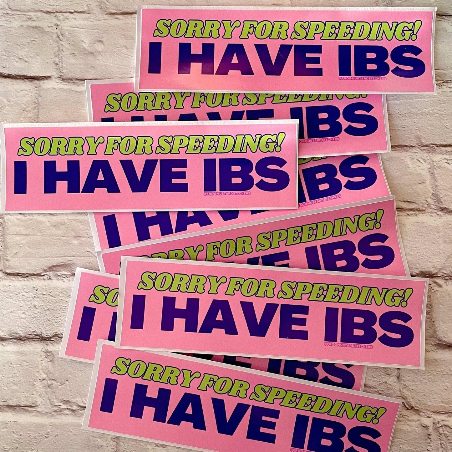 Sorry for Speeding - I Have IBS