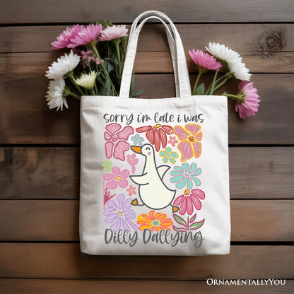 Sorry I'm Late I Was Dilly Dallying Goose Canvas Tote Bag, Cute Flowers Women Gift