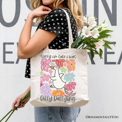 Sorry I'm Late I Was Dilly Dallying Goose Canvas Tote Bag, Cute Flowers Women Gift