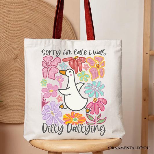 Sorry I'm Late I Was Dilly Dallying Goose Canvas Tote Bag, Cute Flowers Women Gift