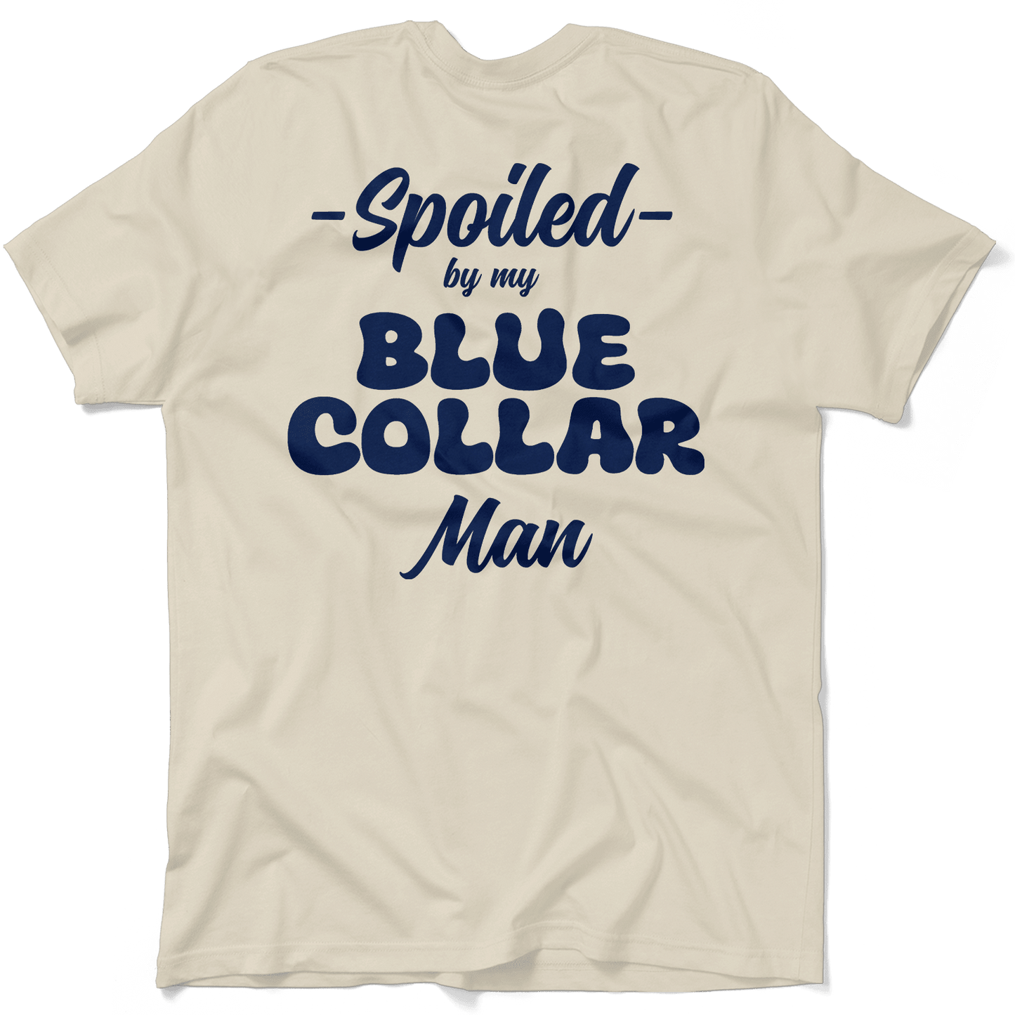 Spoiled - T-Shirt