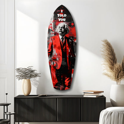 I Told You Glass Wall Art
