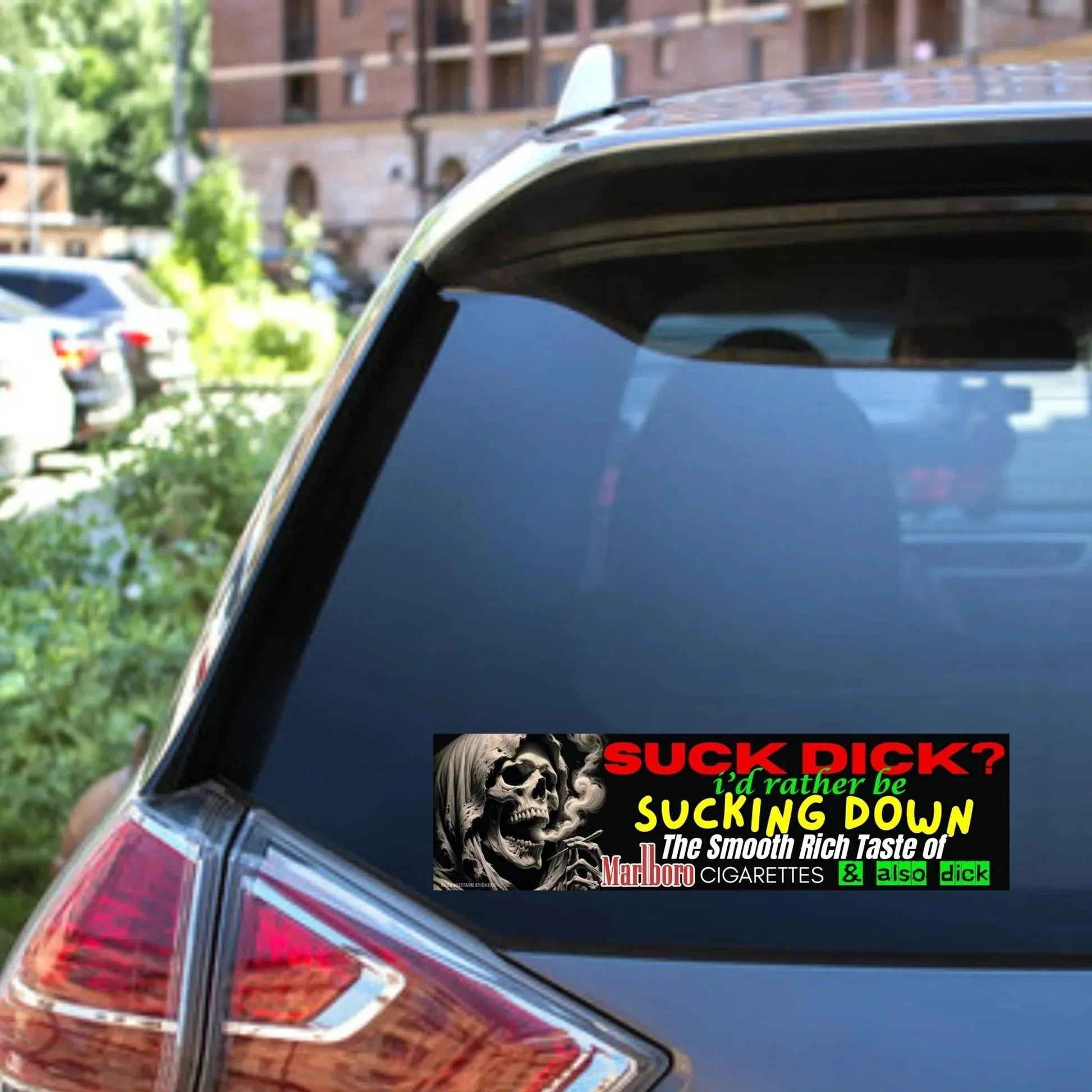 Sucking Dick? I’d rather be sucking down Marlboro Cigarettes... and dick.