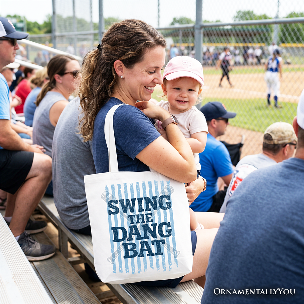 Swing The Dang Bat Softball Mama Tote Bag, Funny Sports Encouragement Gift Shopper
