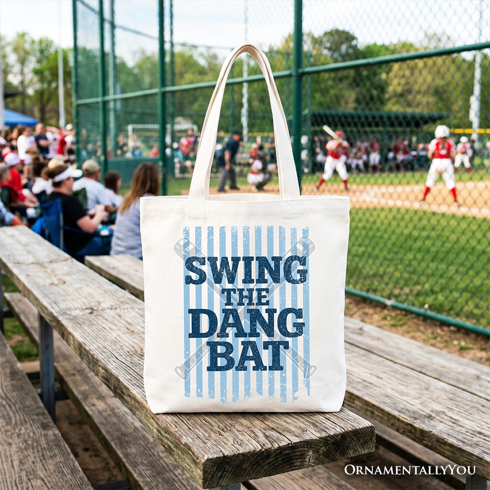 Swing The Dang Bat Softball Mama Tote Bag, Funny Sports Encouragement Gift Shopper