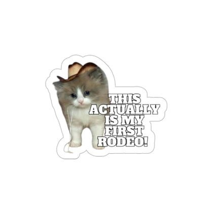 This Actually Is My First Rodeo | Cowboy Cat Die-Cut