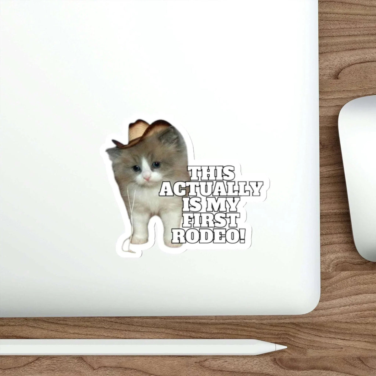 This Actually Is My First Rodeo | Cowboy Cat Die-Cut