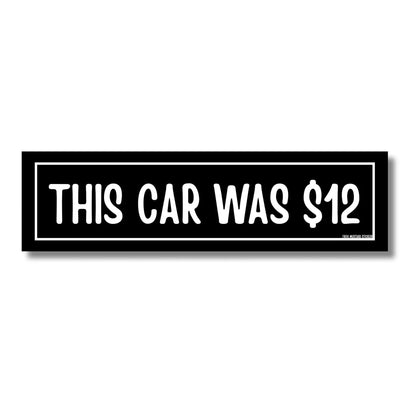 This Car Was 12 Dollars
