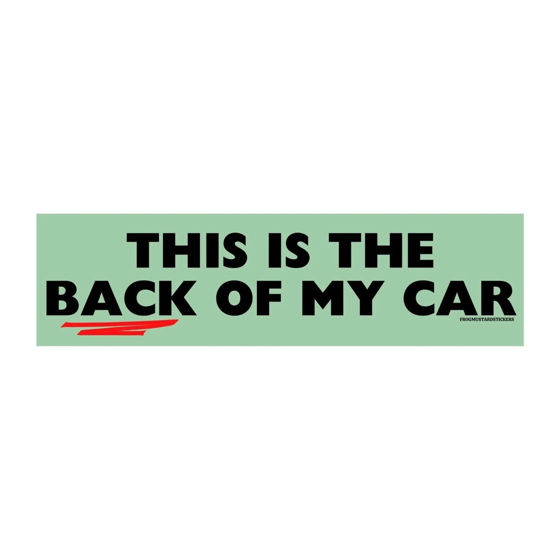 This is the Back of My Car