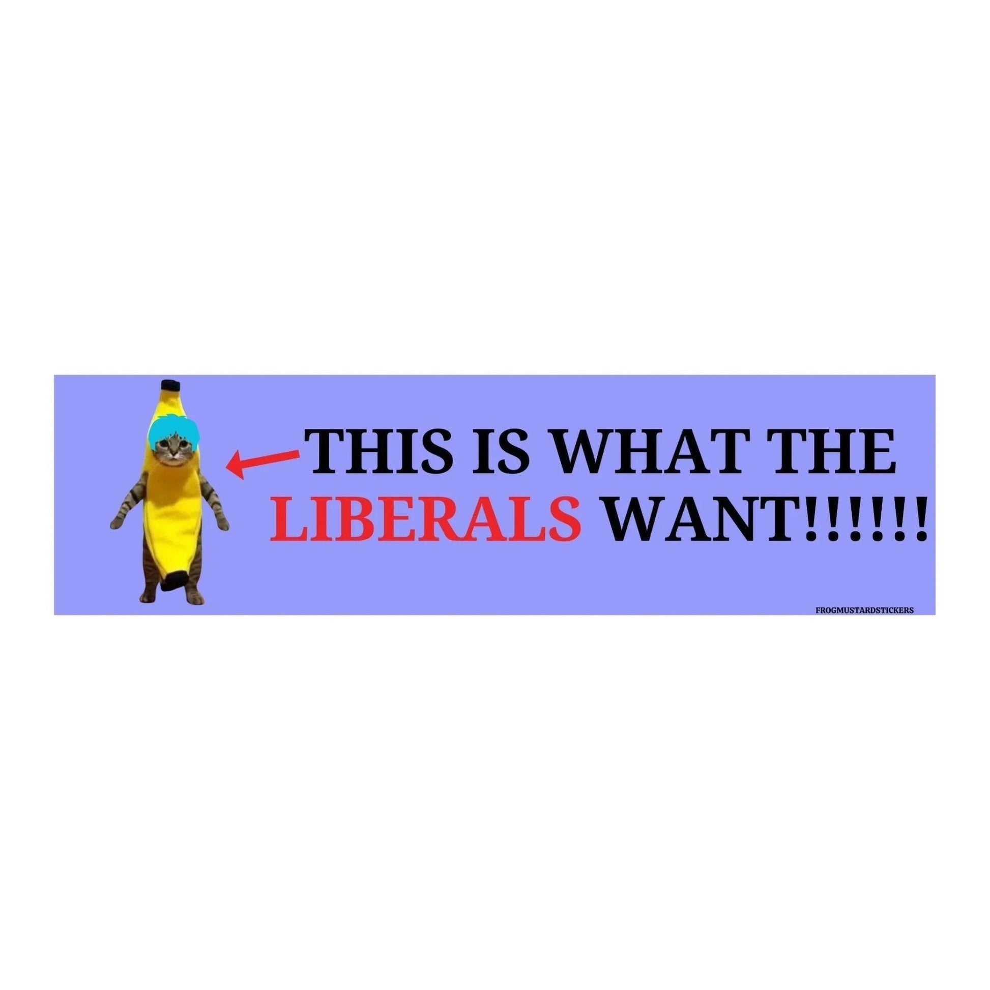 THIS is What the Liberals Want (Banana Cat)