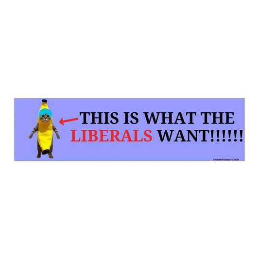 THIS is What the Liberals Want (Banana Cat)