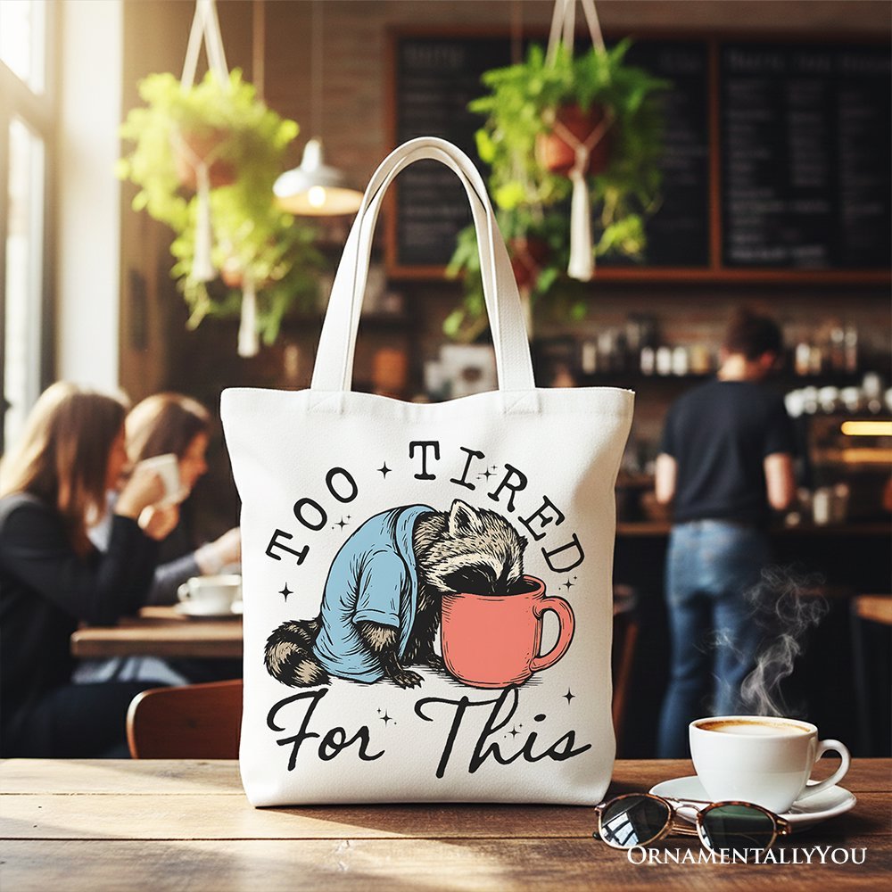 Too Tired For This Funny Raccoon Canvas Tote Bag, Retro Snarky Coffee Printed Gift Bag