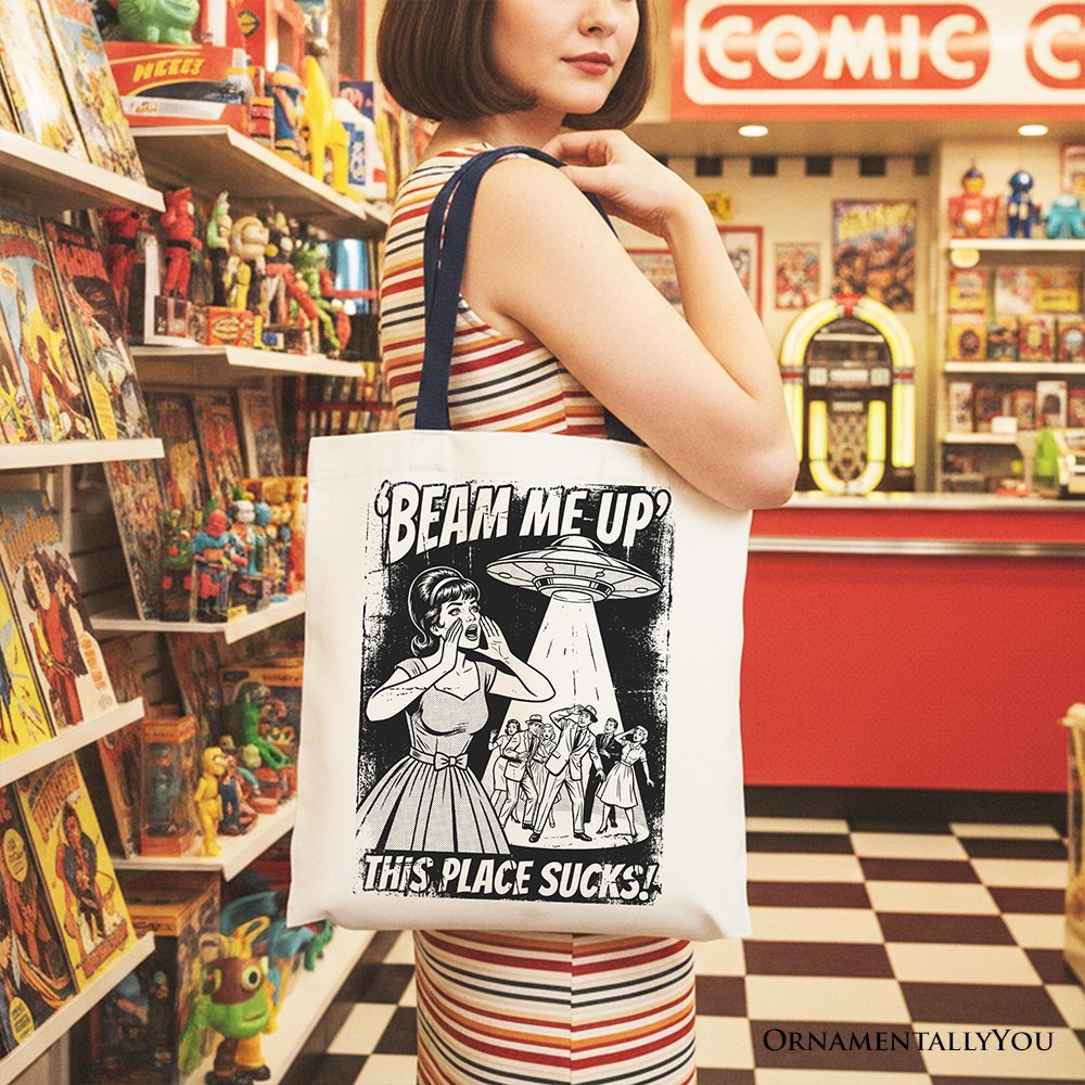 UFO Meme Beam Me Up This Place Sucks Canvas Tote Bag, Cynical Woman Alien Abduction Retro Comic Gift Shopper