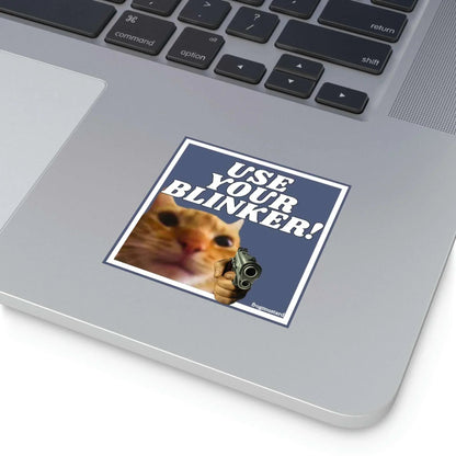 Use Your Blinker! Gun Cat Square Sticker