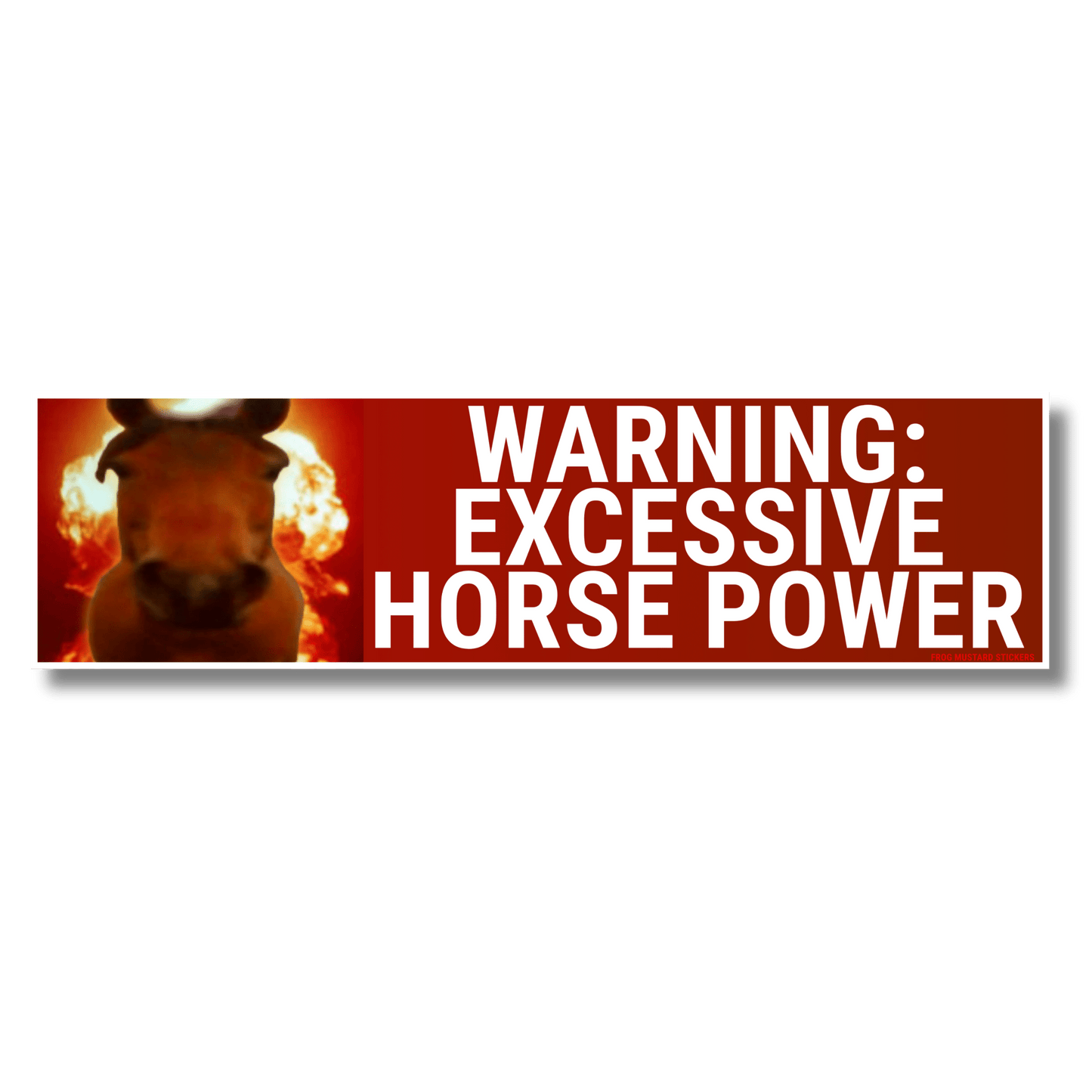 WARNING: Excessive Horsepower