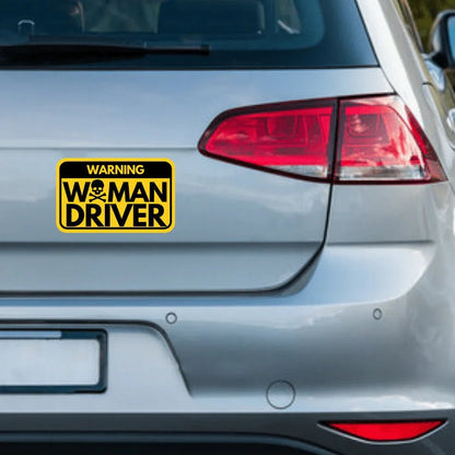 Warning: Woman Driver