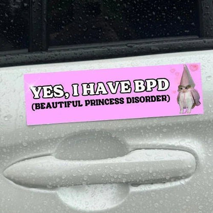 Yes, I Have BPD (Beautiful Princess Disorder)