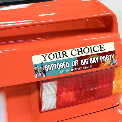 Your Choice: Raptured or Big Gay Party
