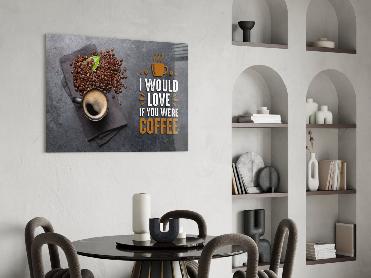 Coffee Cup And Beans With Quote Glass Wall Art